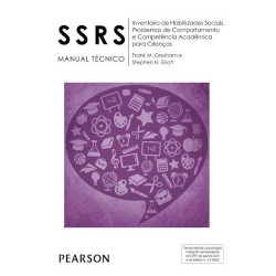 SSRS - Inventário de Habilidades Sociais, Problemas de Comportamento e Competência Acadêmica para Crianças - Manual
