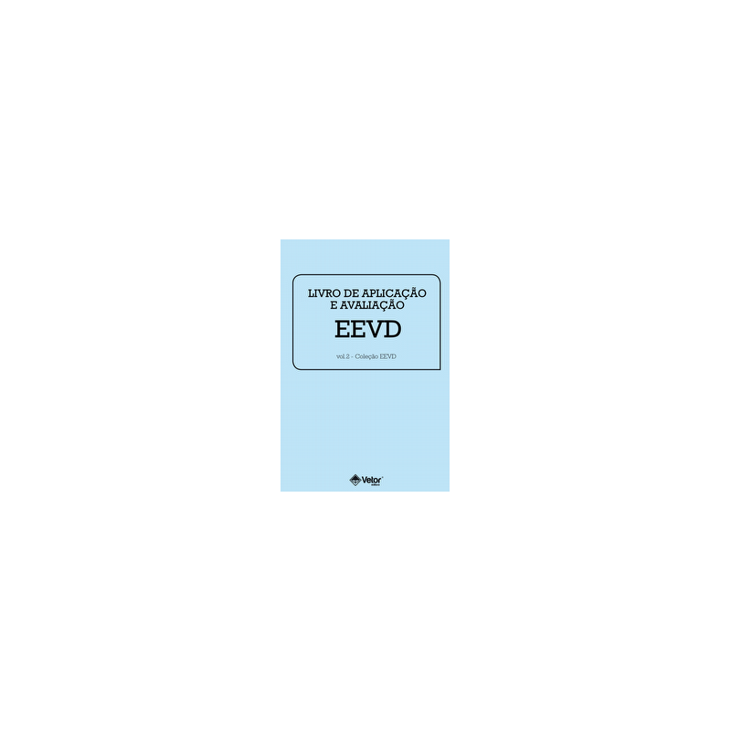 EEVD Livro de Aplicação e Avaliação Vol. 2 Conj  C/10