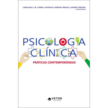 Psicologia Clínica: práticas contemporâneas