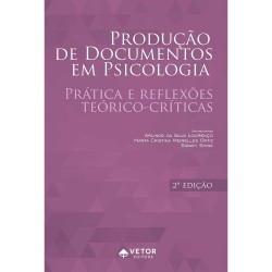 Produção de documentos em psicologia 2ª Ed.