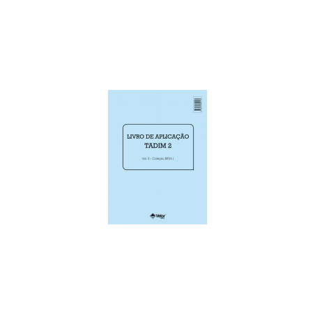 Livro de Aplicação TADIM 2 vol 5 c/25fls
