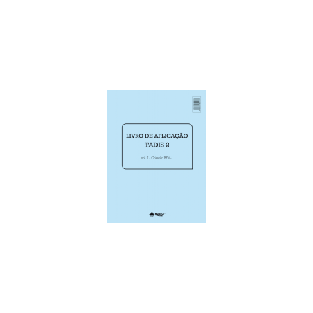 Livro de Aplicação TADIS 2 vol 7 c/25fls