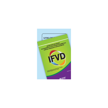 Coleção IFVD - Inventário de Frases no Diagnóstico de Violência Doméstica Contra Criança e Adolescentes