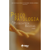 PSICOPATOLOGIA E PSIQUIATRIA BÁSICAS