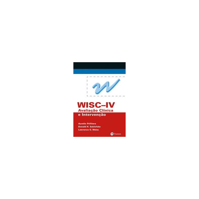 WISC-IV - Avaliação Clínica e Intervenção